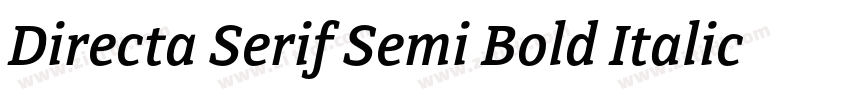 Directa Serif Semi Bold Italic字体转换 Directa Serif Semi Bold Italic字体转换